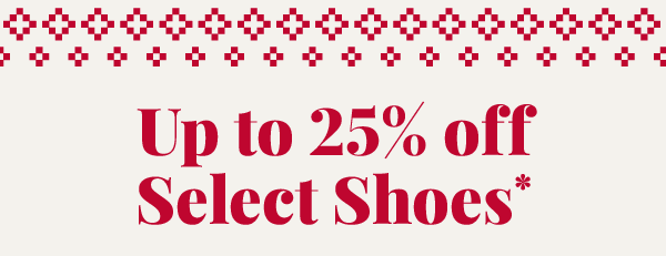 Up to 25% off Select Clearance Shoes