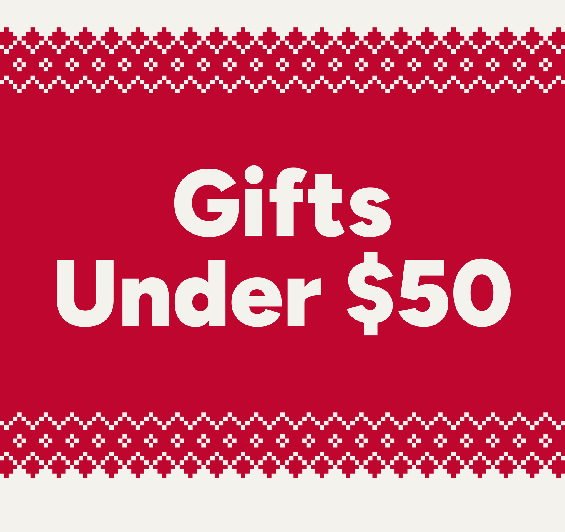 Gifts Under $50