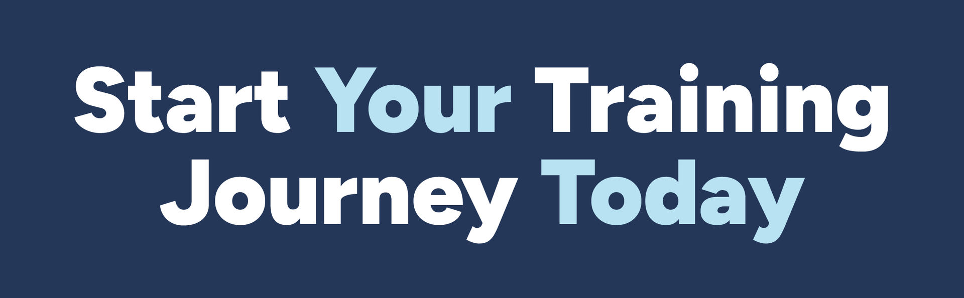 Start Your Training Journey Today