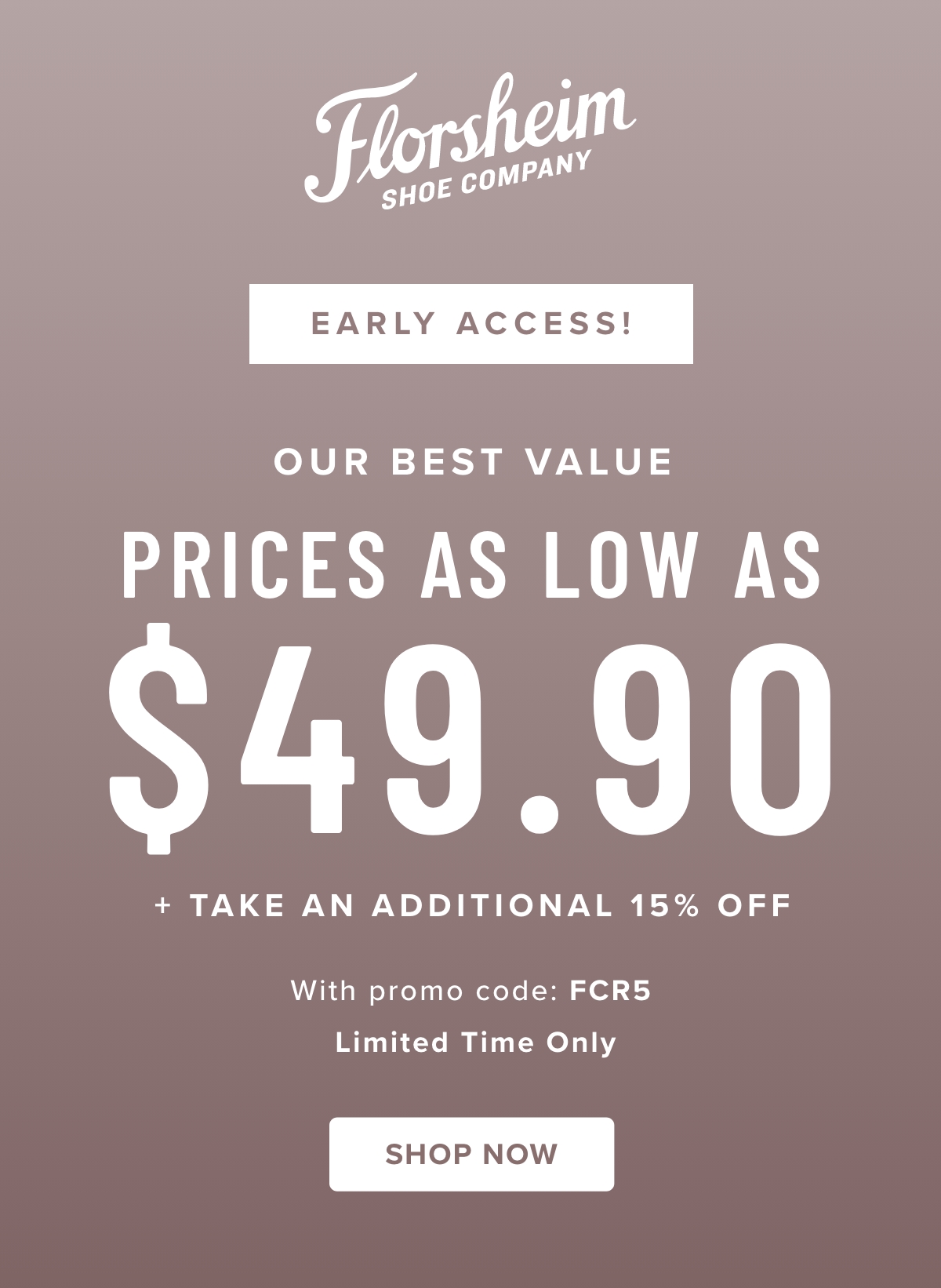 Prices as low as $49.90 + Take an additional 15% off with code FCR5. Display images to learn more.