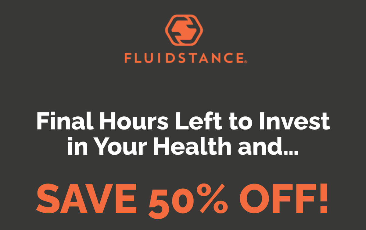 Final Hours Left to Invest in your Health and save 50% off
