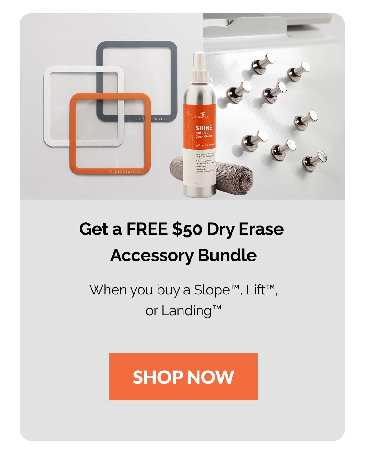 GET A FREE DRY ERASE ACCESSORY BUNDLE