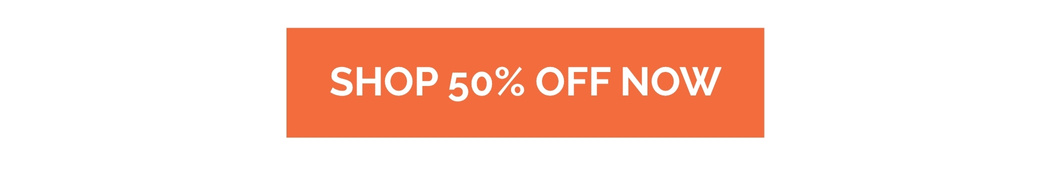 SHOP 50% OFF NOW