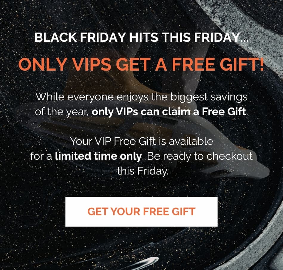 Only VIPS Get a Free Gift