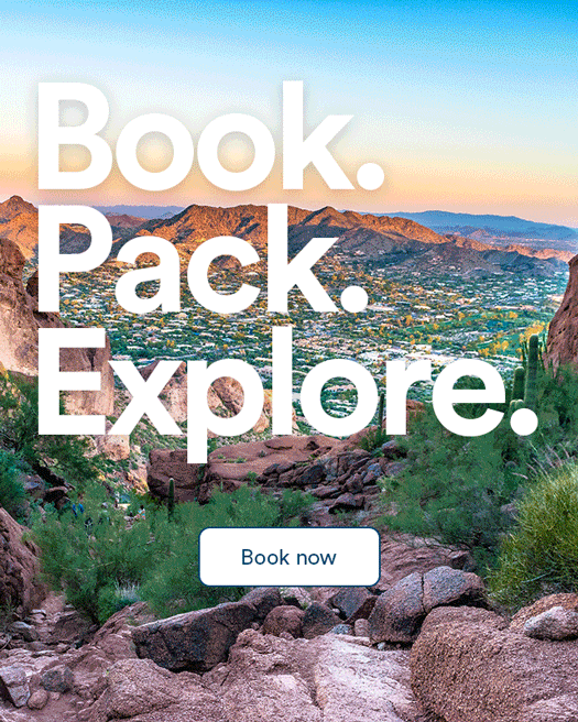 Book. Pack. Explore. Book now.