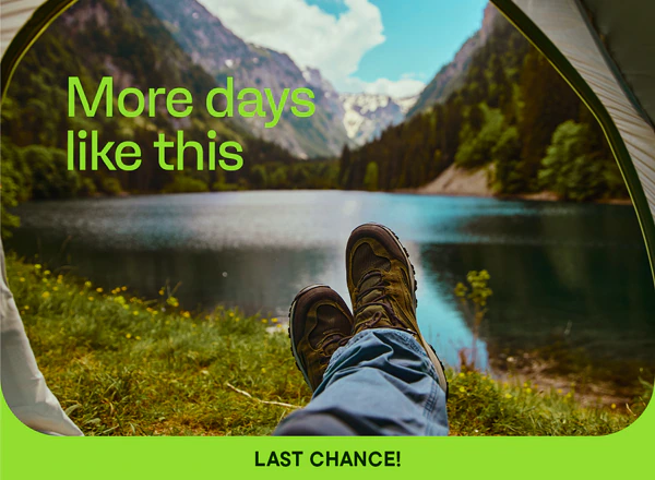 More days like this | Last chance!