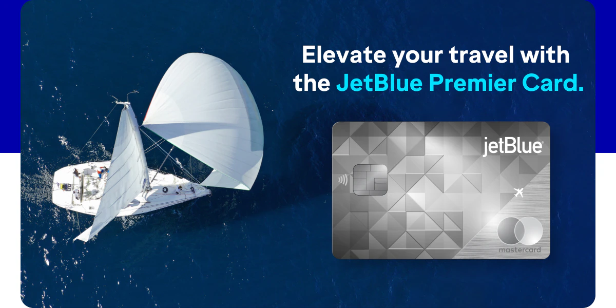 Elevate your travel with the JetBlue Premeir Card.
