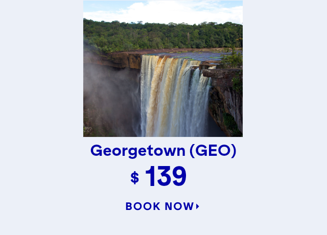 JFK to GEO flights starting at 139 one-way. Click here to book now.