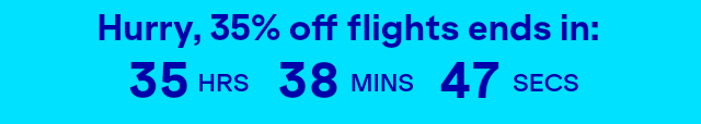 Hurry, 35% off flights ends on December 3, 2025 at 11:59 p.m. ET.