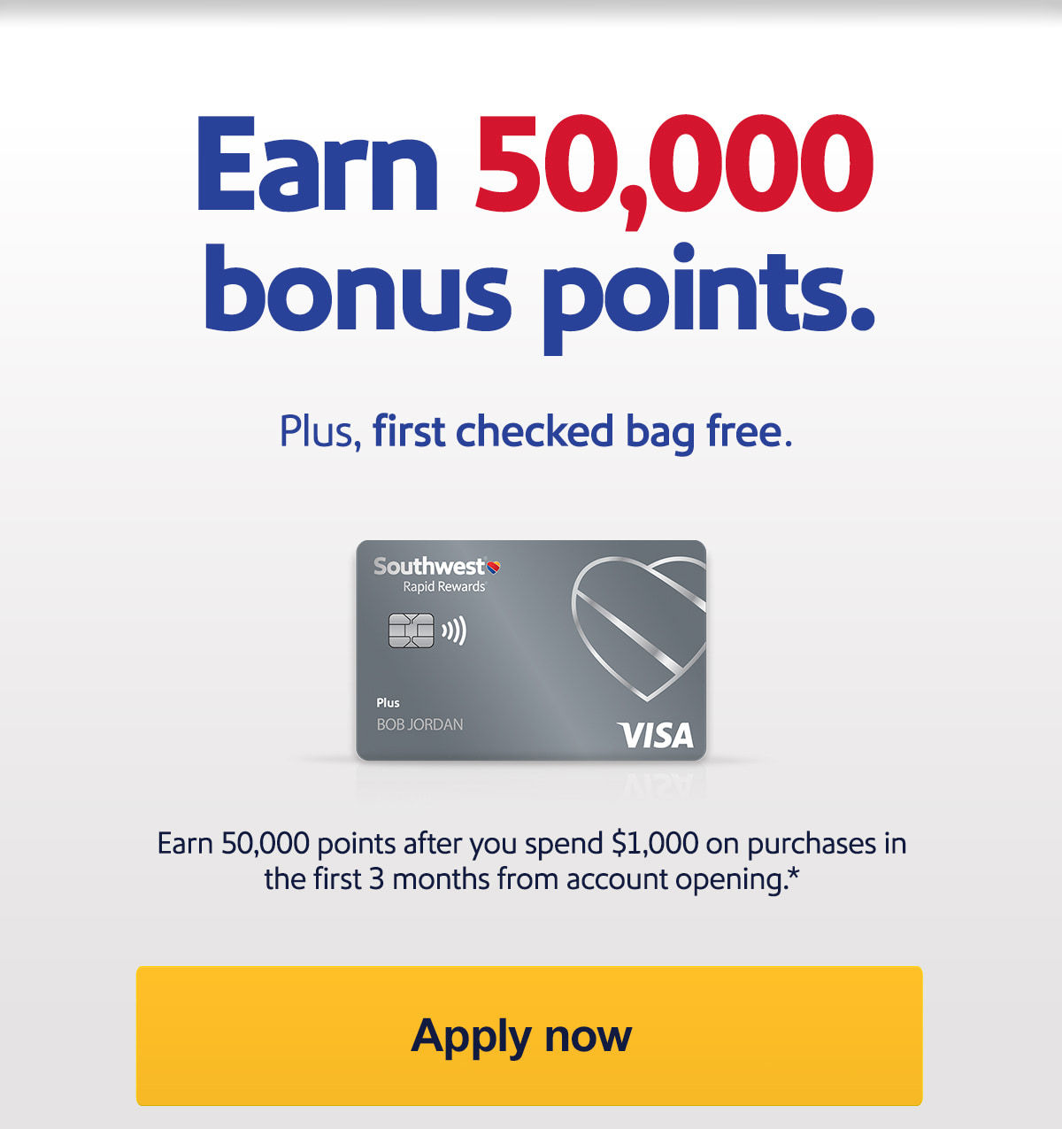 Earn 50,000 points. Plus, first checked bag free. Earn 50,000 points after you spend $1,000 on purchases in the first 3 months from account opening.*  [Apply now] $99 annual fee. [dagger] Offer ends 2/26/2026.  [dagger] Pricing & Terms | Privacy notice | *Offer details below