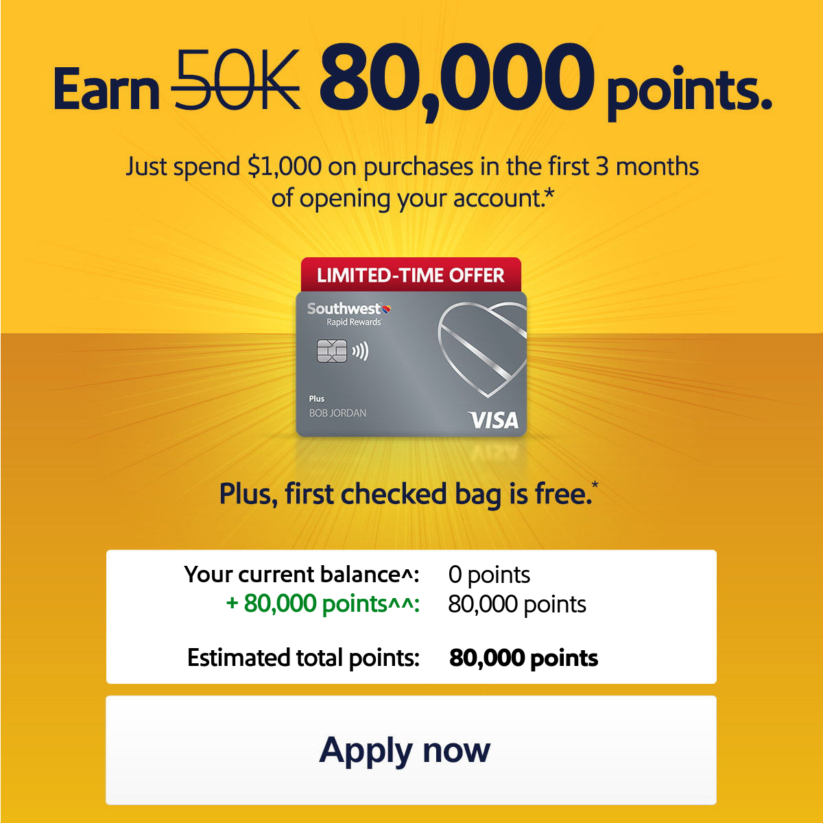 Earn [50,000 strikethrough] 80,000 points. Plus, first checked bag is free. * [Apply now] Offer ends 7/1/2026. Terms apply.