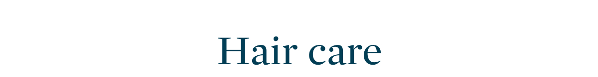 Hair care