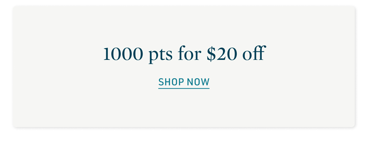 100 pts for $20 off