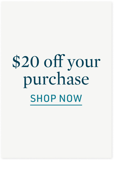 $20 off your purchase