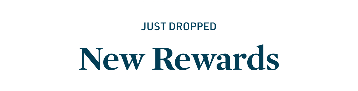 New rewards
