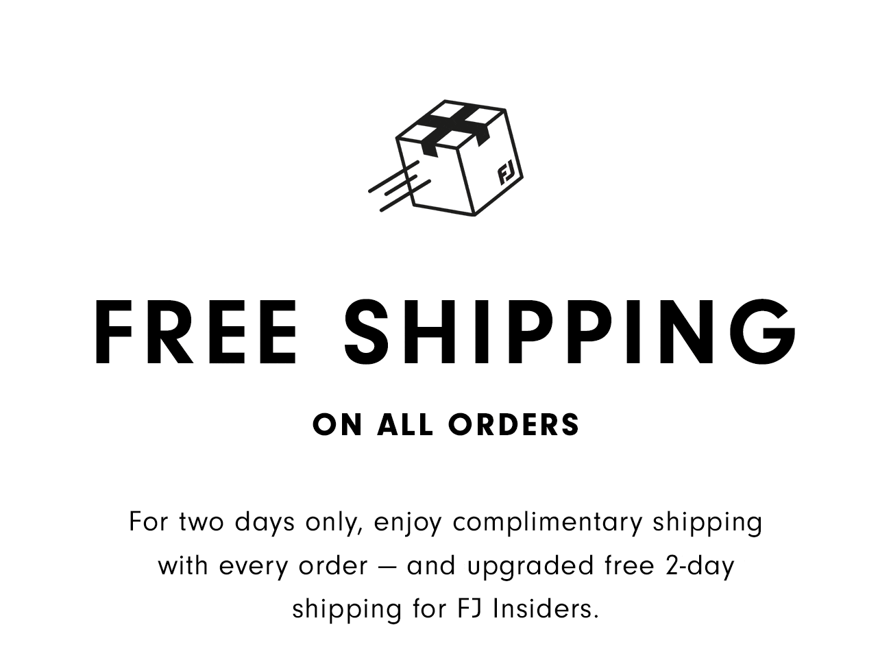 Free Shipping on All Orders