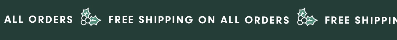 Free Shipping on All Orders
