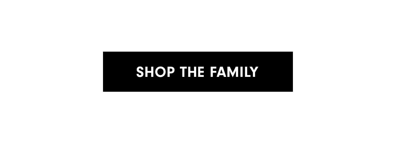 Shop the Family
