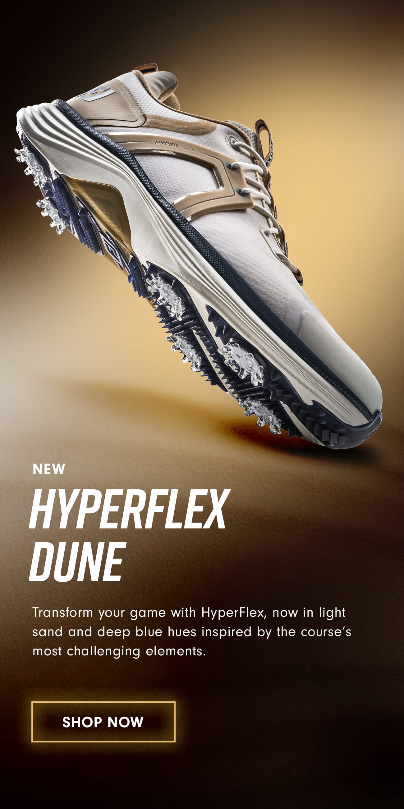 All-New HyperFlex Dune Shop Now