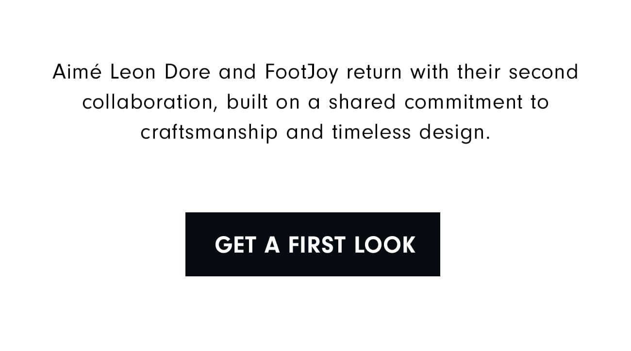 Get a First Look