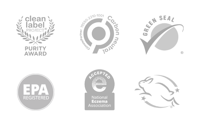 Our certifications: Green Seal approved, Carbon Neutral Certified, Leaping Bunny Cruelty-Free, Clean Label Purity Award, National Psoriasis Foundation, EPA registered. We have a 30 day money back guarantee.