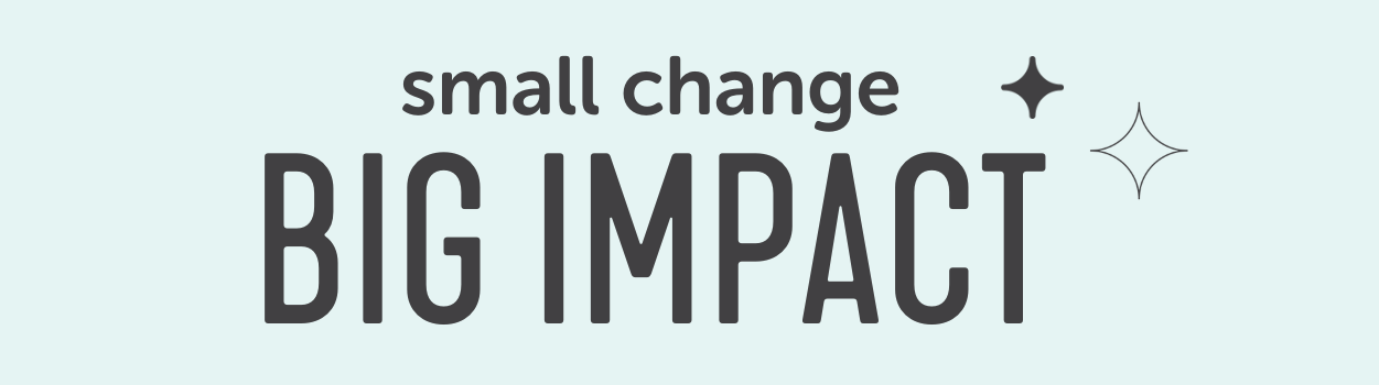 BIG IMPACT