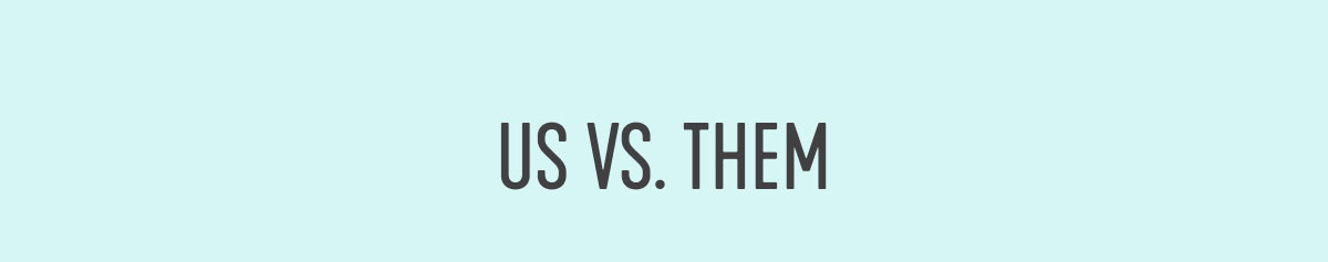 US VS THEM