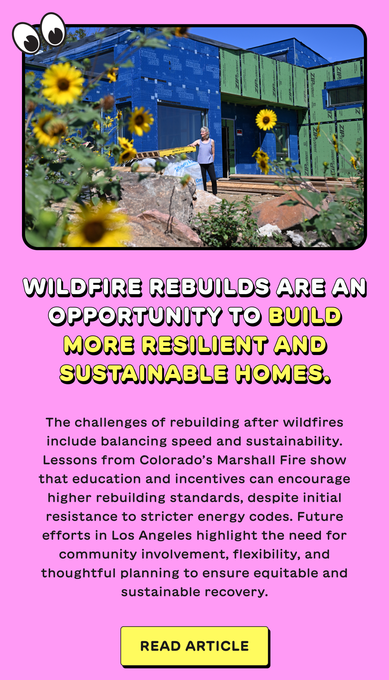 Wildfire Rebuilds Are an Opportunity to Build More Resilient and Sustainable Homes. 