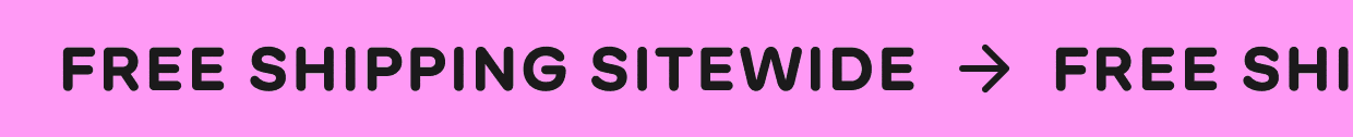 FREE SHIPPING SITEWIDE