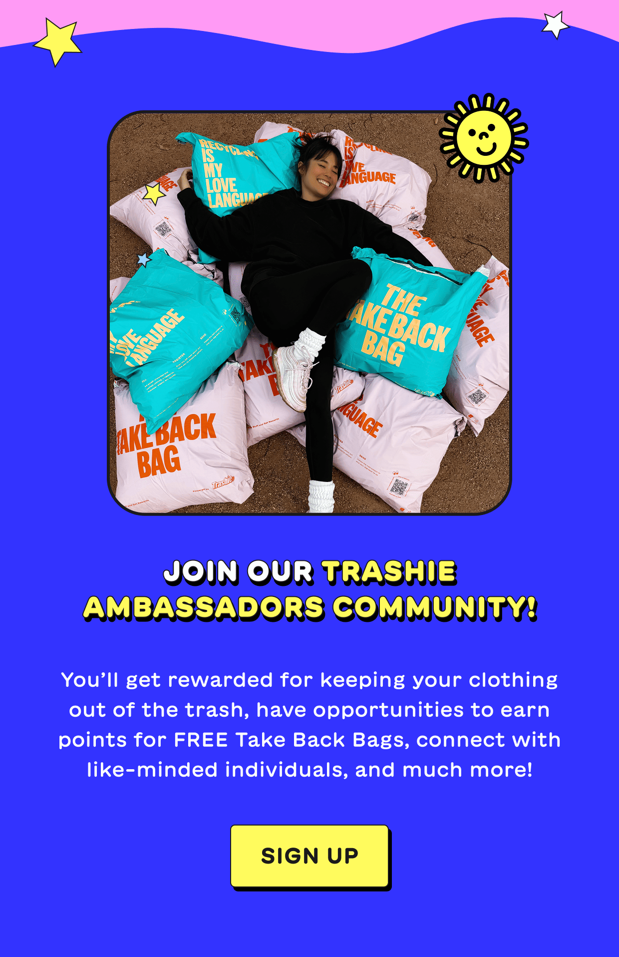 Join our Trashie Ambassadors community!