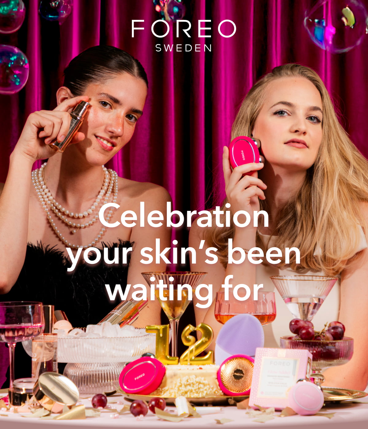 Celebration your skin’s been waiting for