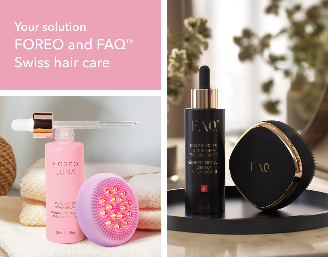 FOREO and FAQ™ hair care