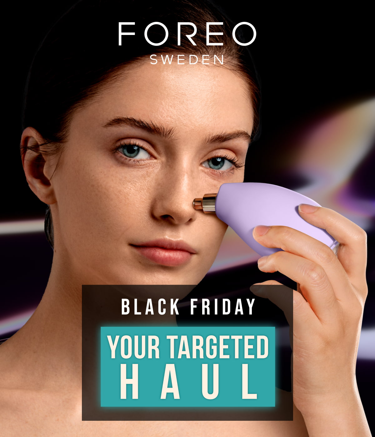 Your targeted haul