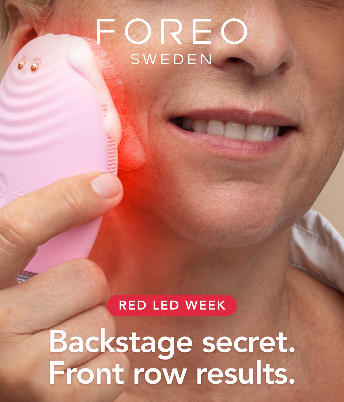 Backstage secret. Front row results.