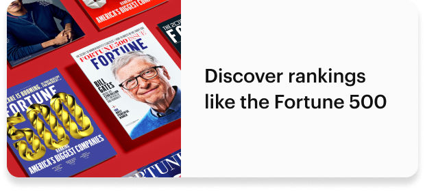Discover rankings like the Fortune 500
