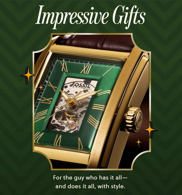 Close-up of gold Fossil watch with green dial, with text: 'Impressive Gifts' and 'For the guy who has it all and does it all.'