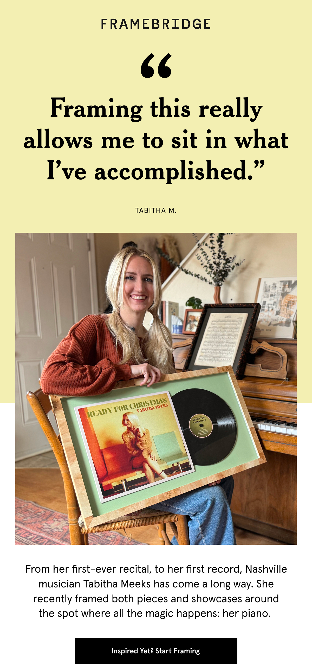 From her first-ever recital, to her first record, Nashville musician Tabitha Meeks has come a long way. She recently framed both pieces and showcases around the spot where all the magic happens: her piano.&nbsp;