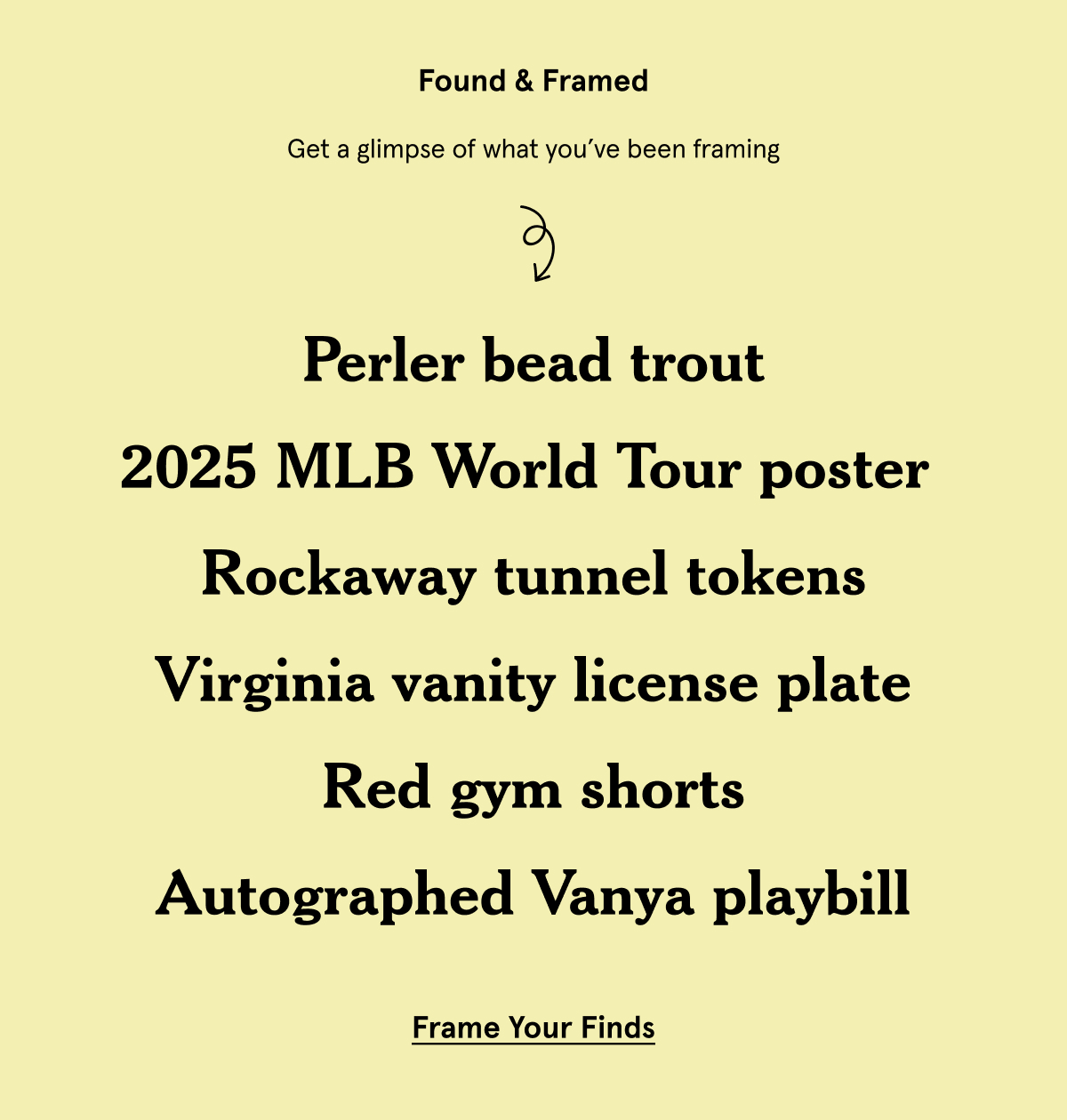 Perler bead trout 2025 MLB World Tour poster  Rockaway tunnel tokens Virginia vanity license plate Red gym shorts Autographed Vanya playbill
