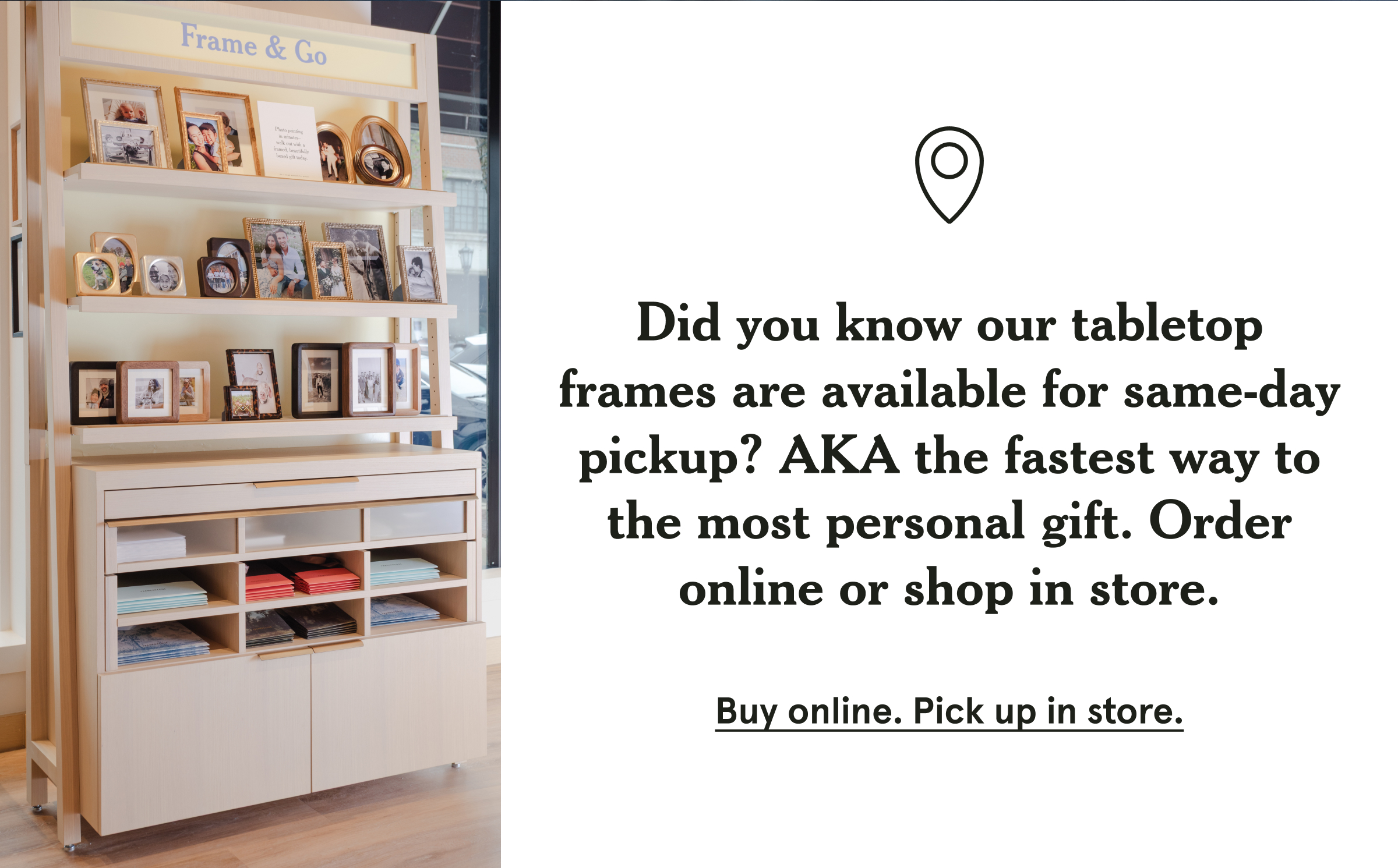 Buy online. Pick up in store.