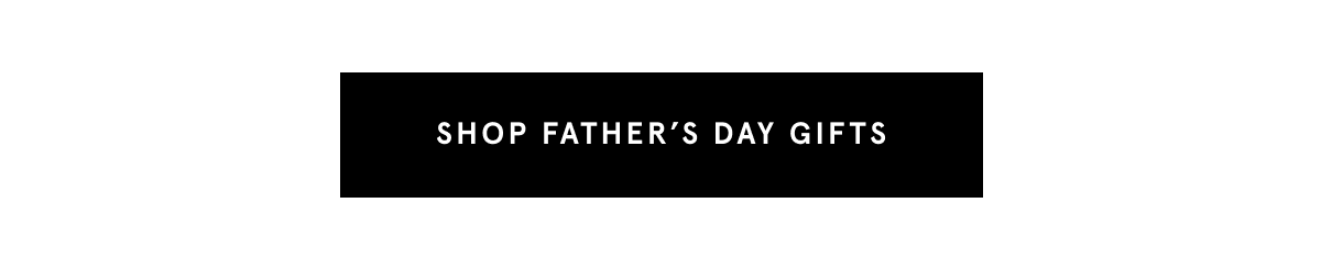Shop Father's Day Gifts