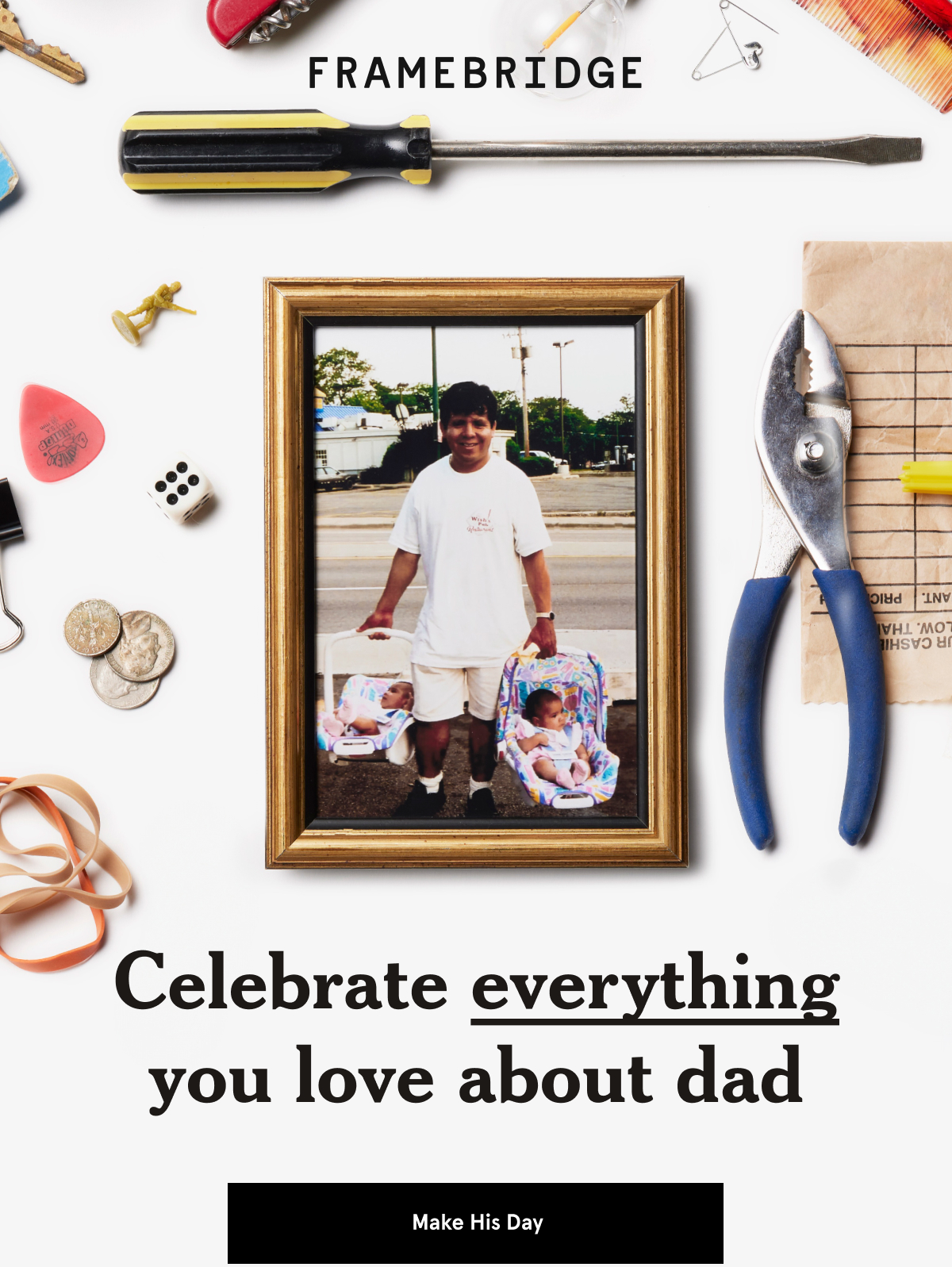 Celebrate everything you love about dad
