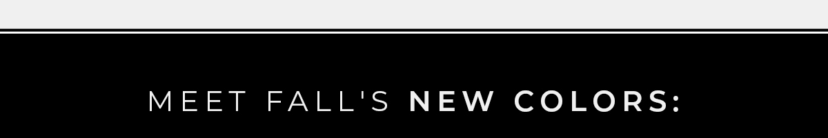 Meet Falls New Colors