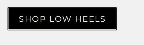 Shop Low Heels