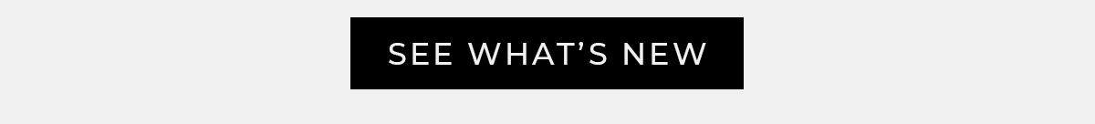 See What's New