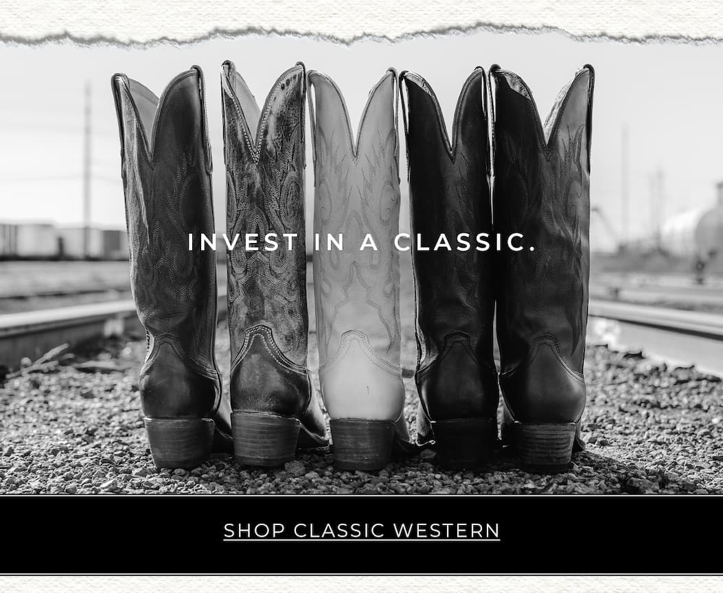Invest in a classic - Shop Classic Western