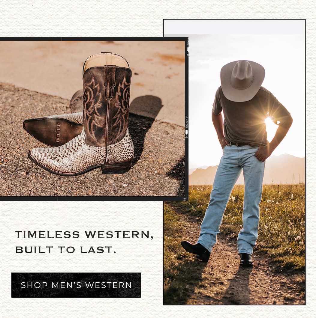 Timeless Western, Built To Last. Shop Men's Western