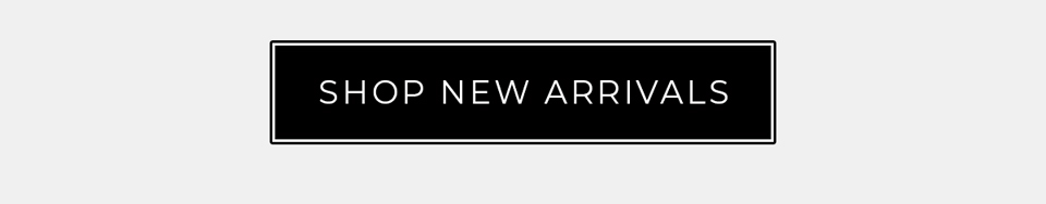 Shop New Arrivals