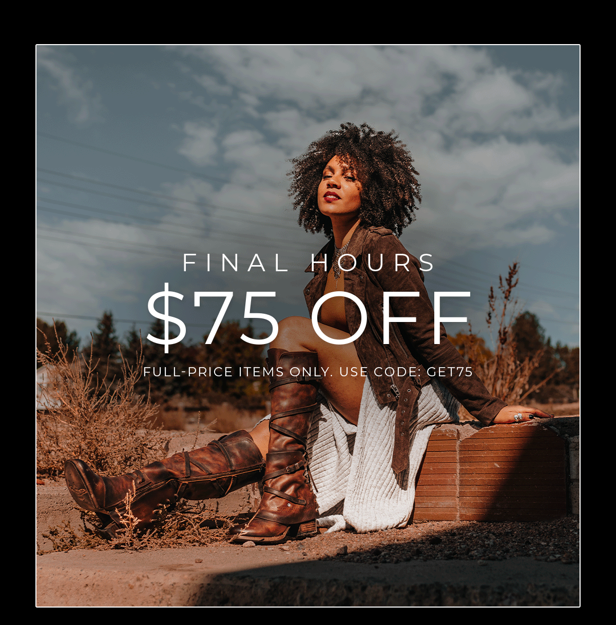 Final Hours $75 Off