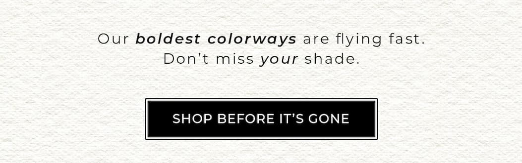 Shop Before it's Gone