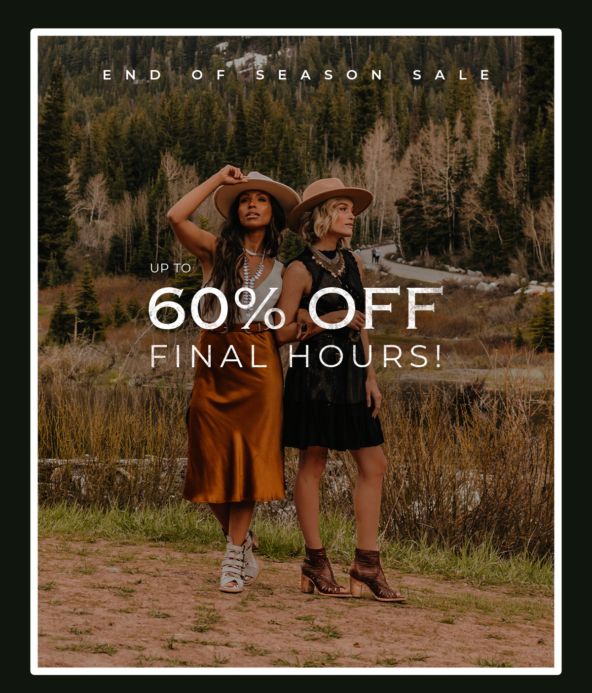 End of Season Sale: Up To 60% Off Final Hours!
